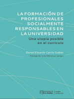 La formación de profesionales socialmente responsables en la universidad. Una utopía posible en el currículo