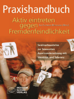 Praxishandbuch Aktiv eintreten gegen Fremdenfeindlichkeit: Seminarbausteine zur bewussten Auseinandersetzung mit Identität und Toleranz