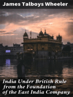 India Under British Rule from the Foundation of the East India Company