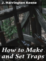 How to Make and Set Traps: Including Hints on How to Trap Moles, Weasels, Otter, Rats, Squirrels and Birds; Also How to Cure Skins