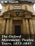 The Oxford Movement; Twelve Years, 1833-1845