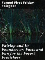 Fairlop and Its Founder; or, Facts and Fun for the Forest Frolickers