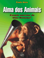 Alma dos animais: Estágio anterior da alma humana ?