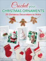 Crochet Your Christmas Ornaments: 25 Christmas Decorations to Make