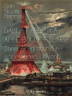 Dalla fabbrica alle bolle filtro