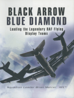 Black Arrow Blue Diamond: Leading the Legendary RAF Flying Display Teams