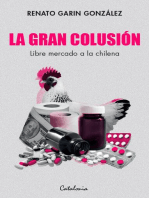 La gran colusión: Libre mercado a la chilena