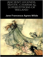 Ancient legends, Mystic Charms & Superstitions of Ireland