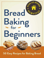 Bread Baking for Beginners: 50 Easy Recipes for Baking Bread