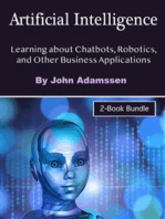 Artificial Intelligence: Learning about Chatbots, Robotics, and Other Business Applications