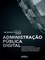 Administração pública digital: Proposições para o aperfeiçoamento do regime jurídico administrativo na sociedade da informação