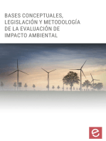 Bases conceptuales, legislación y metodología de la evaluación de impacto ambiental﻿