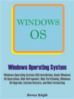 Windows Operating System: Windows Operating System (OS) Installation, Basic Windows OS Operations, Disk Defragment, Disk Partitioning, Windows OS Upgrade, System Restore, and Disk Formatting