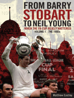 From Barry Stobart to Neil Young: When the FA Cup Really Mattered Part 1