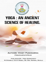 Yoga : The Ancient Science of Healing: Basic Knowledge about Yoga