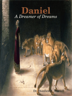 Daniel: A Dreamer of Dreams