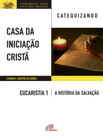 Casa da Iniciação Cristã: Eucaristia 1 - catequizando: Livro do catequizando - A história da salvação