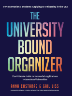 The University Bound Organizer: The Ultimate Guide to Successful Applications to American Universities