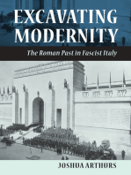 Excavating Modernity: The Roman Past in Fascist Italy