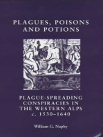 Plagues, poisons and potions: Plague-spreading conspiracies in the Western Alps, c. 1530–1640