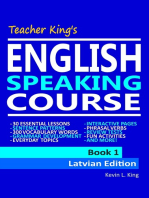 Teacher King’s English Speaking Course Book 1: Latvian Edition