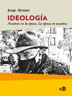 Ideología: Nosotras en la época. La época en nosotros