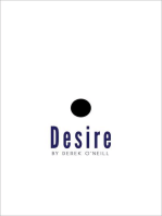 Desire: Never Fulfilled but Grows