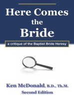 Here Comes The Bride: A Critique of the Baptist Bride Heresy