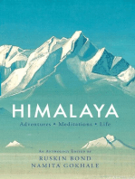 Himalaya: Adventures, Meditations, Life