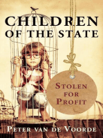 Children of the State: Stolen for Profit