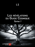 Les révélations du Guide Cosmique: Tome 1