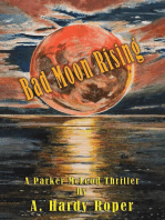 Bad Moon Rising™