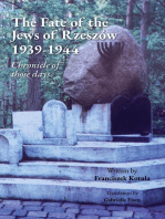 The Fate of the Jews of Rzeszów 1939-1944 Chronicle of those days