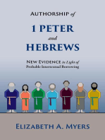 Authorship of 1 Peter and Hebrews: New Evidence in Light of Probable Intertextual Borrowing