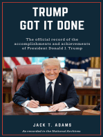 Trump Got It Done: The official record of the accomplishments and achievements of President Donald J. Trump