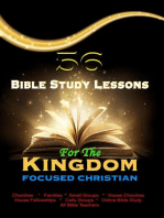 56 Bible Study lessons For the Kingdom Focused Christians