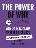 The Power of Why: Why 23 Musicians Crafted a Course and Why You Should Too: The Power of Why Musicians, #2