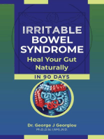 Irritable Bowel Syndrome: Heal Your Gut Naturally in 90 Days!