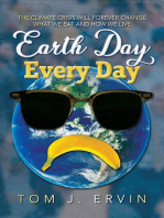 Earth Day, Every Day