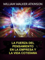 La fuerza del pensamiento en la empresa y la vida cotidiana (Traducido)