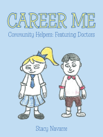 Career Me: Community Helpers: Featuring Doctors