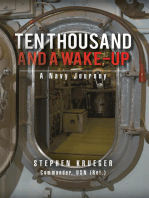 Ten Thousand and a Wake-Up: A Navy Journey