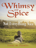 Whimsy and Spice: Not Everything Nice