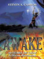 Awake: 40 Years of Gray a Divine Revelation