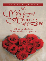 My Wonderful Heart of Love: All About the Love Short Stories and Poems