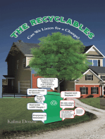 The Recyclables: Can We Listen for a Change?