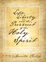 Life, Liberty and the Pursuit of the Holy Spirit: A Study by Amrita Philip