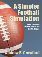 A Simpler Football Simulation: A New Paradigm That Re-Frames the G.O.A.T. Debate