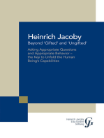 Beyond ‘Gifted’ and ‘Ungifted’: Asking Appropriate Questions and Appropriate Behavior—The Key to Unfold the Human Being’S Capabilities