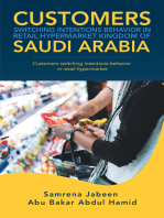 Customers Switching Intentions Behavior in Retail Hypermarket Kingdom of Saudi Arabia: Customers Switching Intentions Behavior in Retail Hypermarket